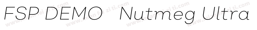 FSP DEMO   Nutmeg Ultra Light字体转换